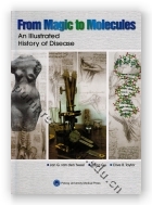 From Magic to Molecules：An Illustrated History of Disease（《从巫术到分子——医学和病理学发展史》英文版）